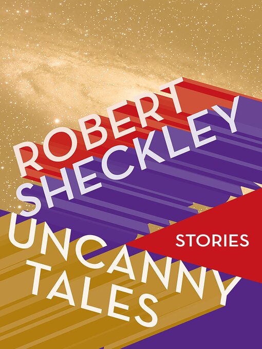 Title details for Uncanny Tales by Robert Sheckley - Wait list